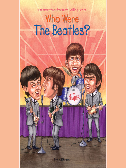 Title details for Who Were the Beatles? by Geoff Edgers - Available